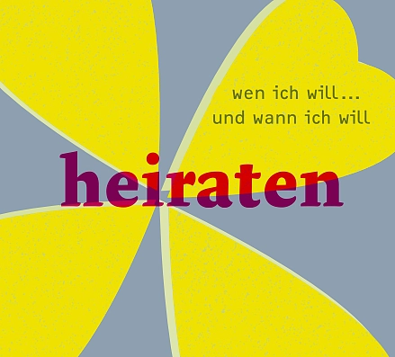 Titel mit der Aufschrift: heiraten wen ich will... wann ich will