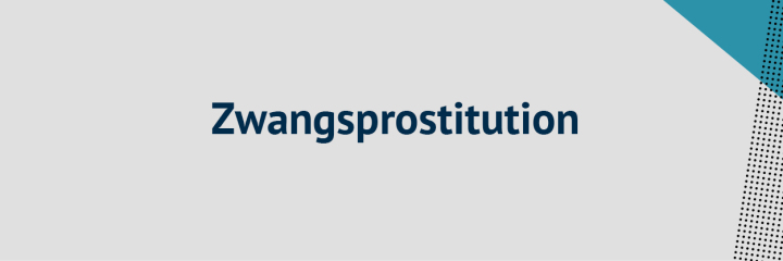 Zwangsprostitution